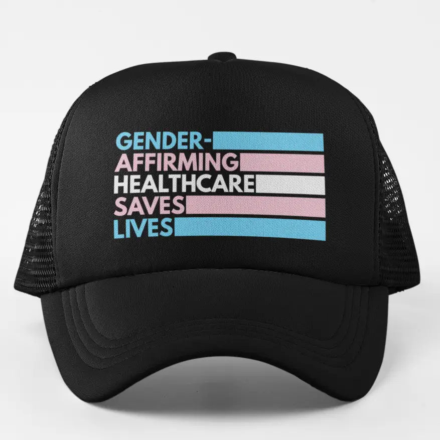 Gender-Affirming Healthcare Saves Lives Cap Hat (Flag)