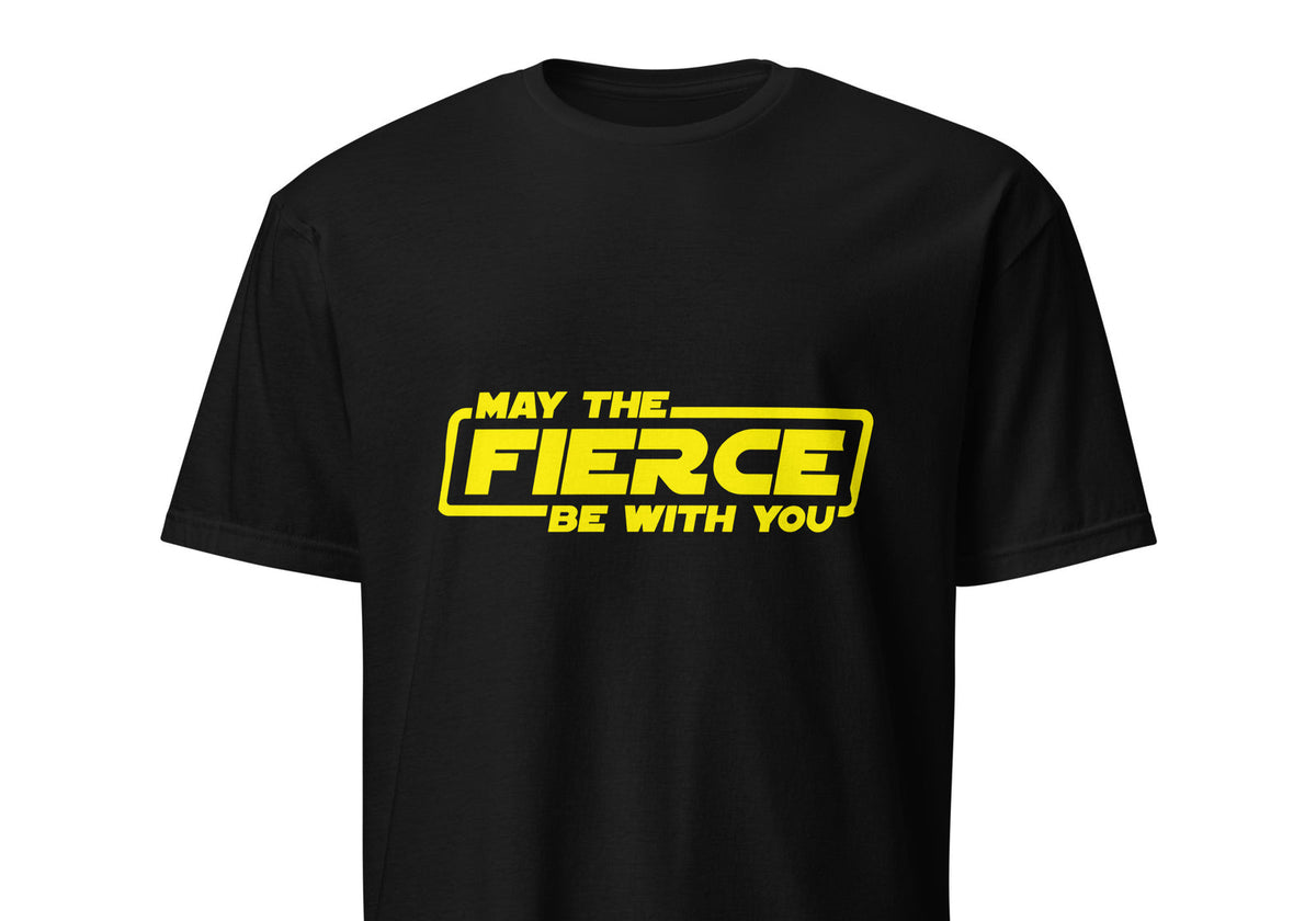 May The Fierce Be With You Movie Inspired T-Shirt - Queerky
