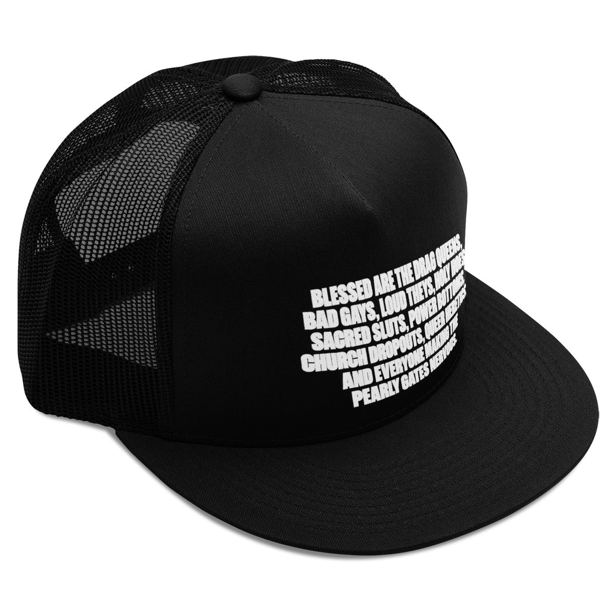 Blessed Are the Drag Queens Trucker Hat - black with white text, side