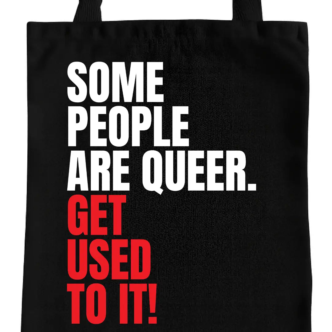 Get Used To It Tote (Choose option)