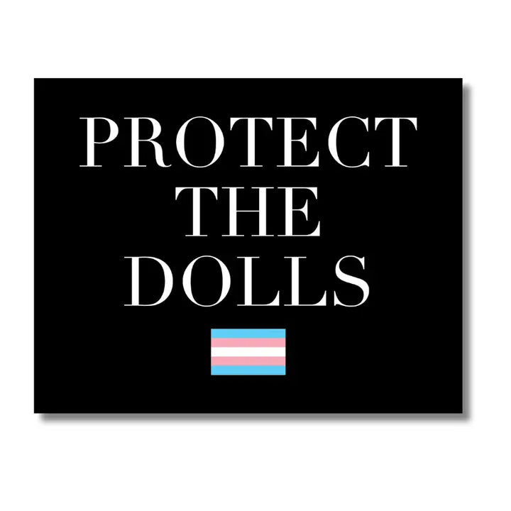 Protect the Dolls Sticker - Queerky