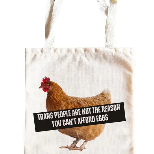 Trans Are Not The Reason Tote