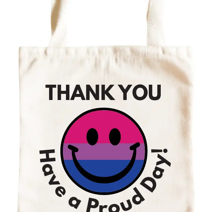Have a Proud Day Tote Bag