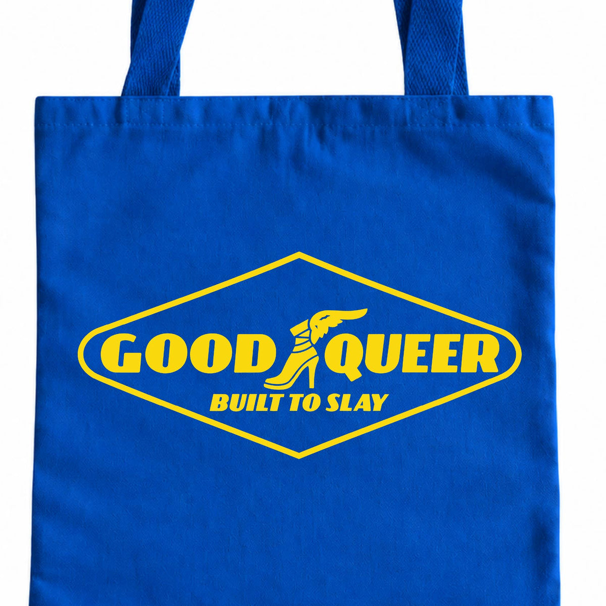 Good Queer Built to Slay Royal Blue Tote Bag