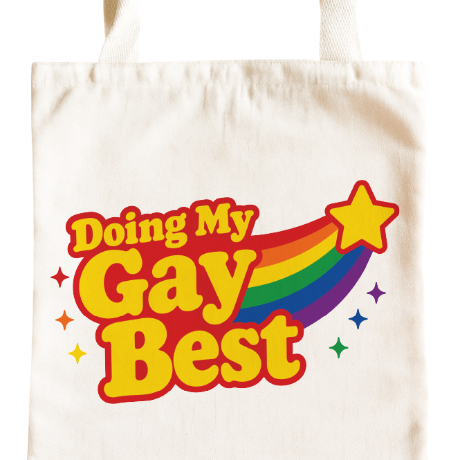 Doing My Gay Best Rainbow Pride Tote Bag