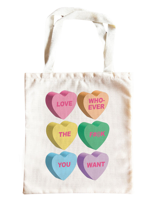 Love Whoever the F#@k You Want Tote
