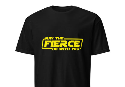 May The Fierce Be With You Movie Inspired T-Shirt - Queerky