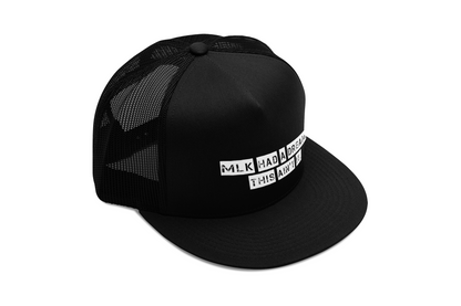 MLK Had a Dream It Ain't This Cap  Hat