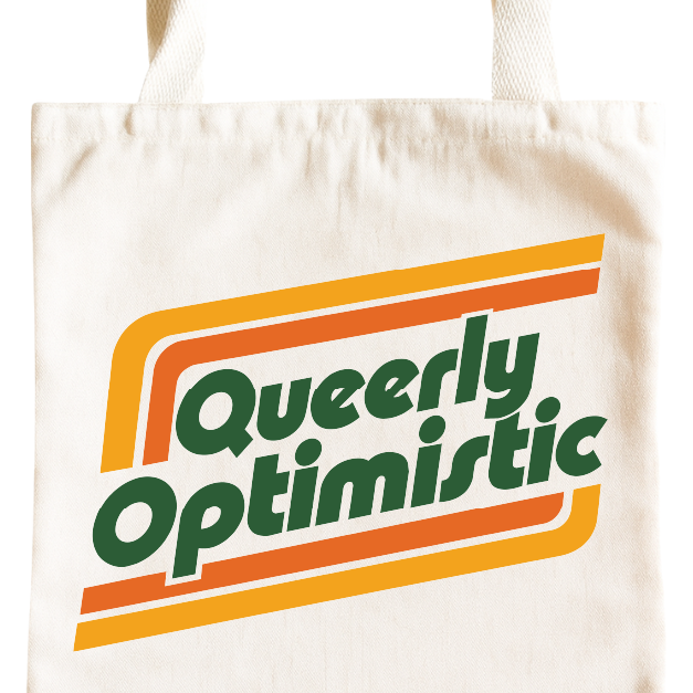Queerly Optimistic Retro LGBTQ+ Tote Bag