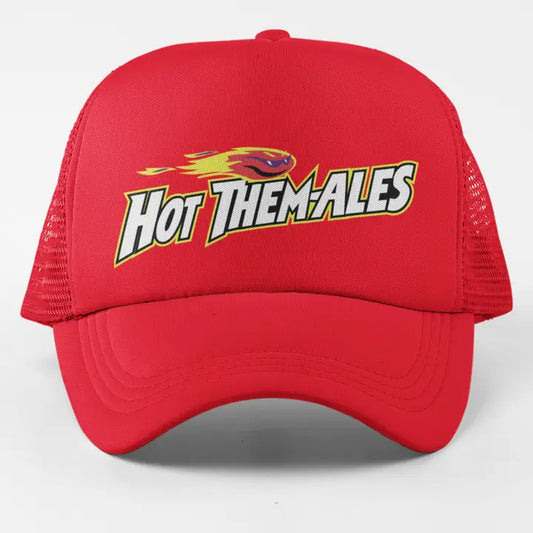 Hot Them-ales Cap