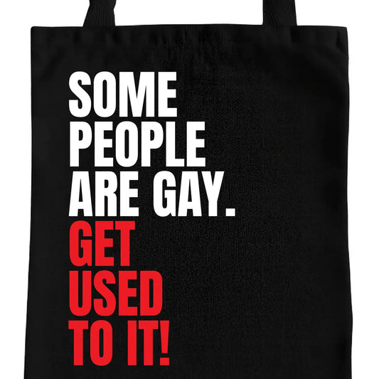 Get Used To It Tote (Choose option)