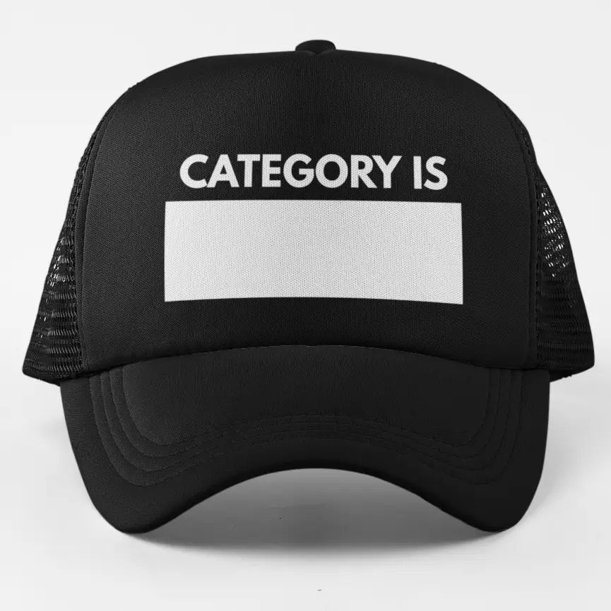 Category is _______________ Cap