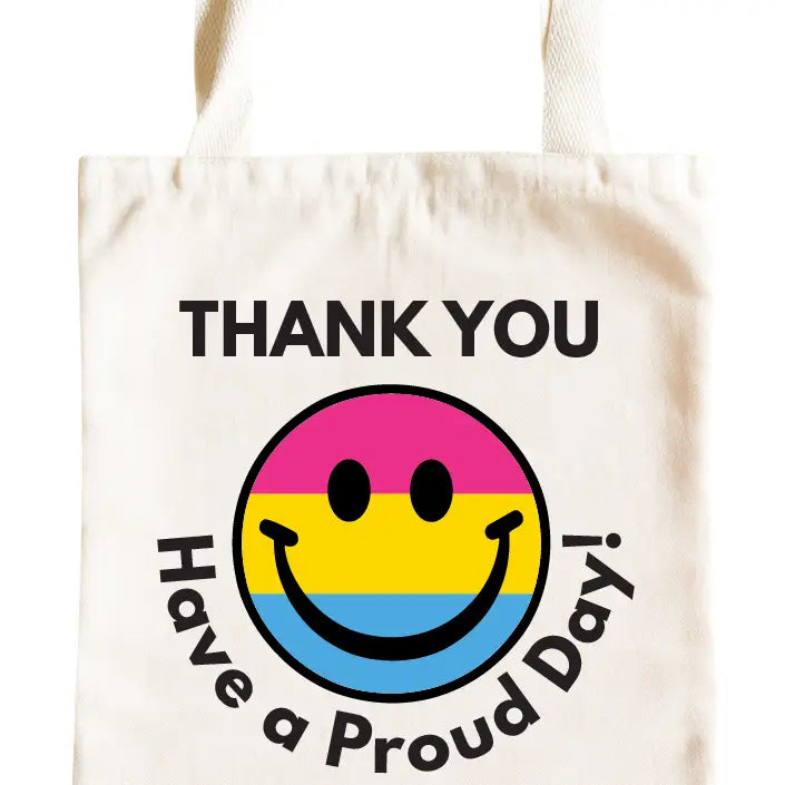 Have a Proud Day Tote Bag