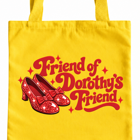 Friend of Dorothy's Friend yellow tote bag with red lettering and ruby slippers