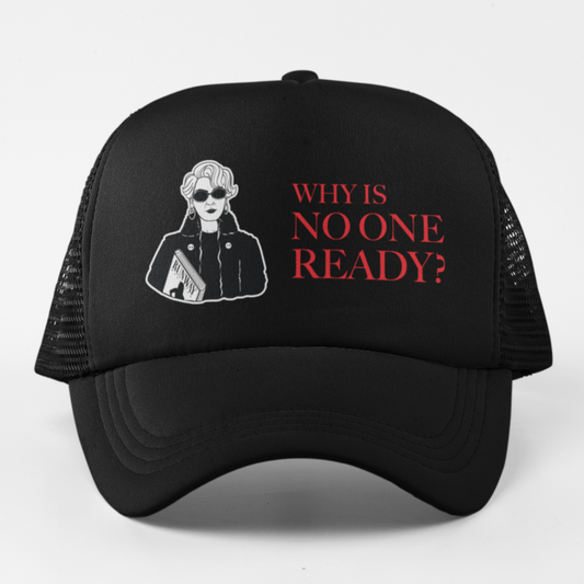 Why Is No One Ready Hat Inspired by Devil Wears Prada