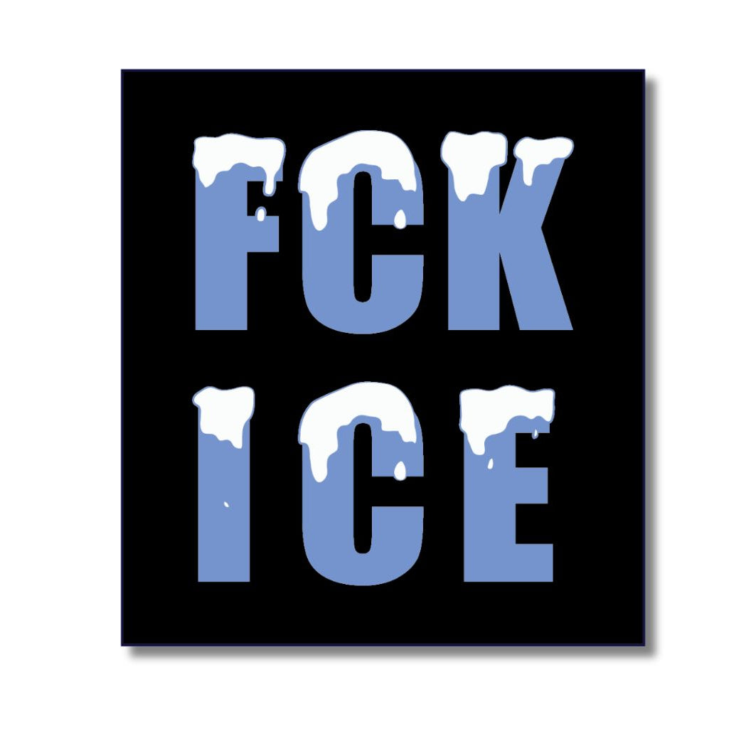 FCK ICE Sticker