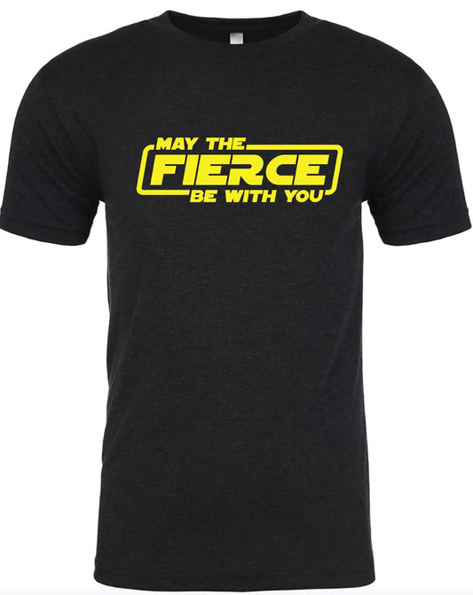 May The Fierce Be With You Movie Inspired Shirt Available In Black For Casual Wear