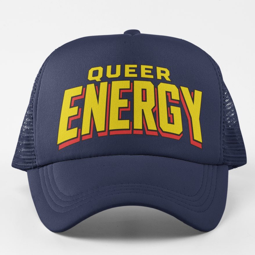 A navy blue trucker hat with 'QUEER ENERGY' printed on the front in bold yellow letters with a red shadow effect, set against a plain light gray background.