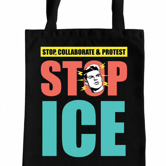 Stop, Collaborate & Protest Anti‑ICE Tote Bag