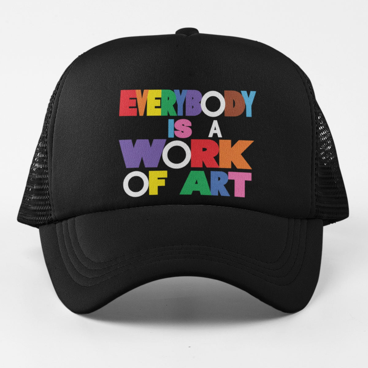 Everybody Is a Work of Art black trucker hat front